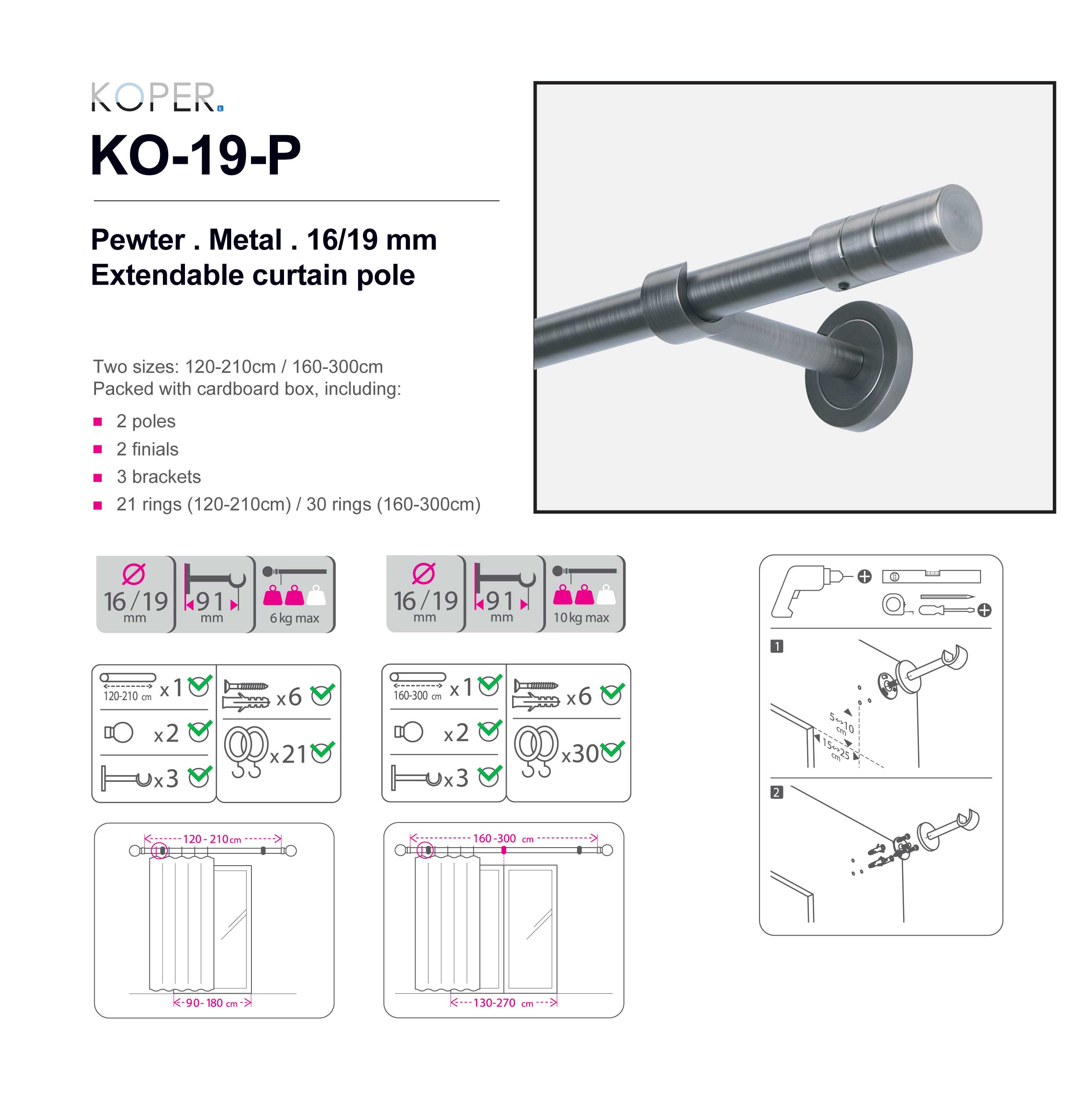 160-300CM PEWTER - small round pole - 16/19mm