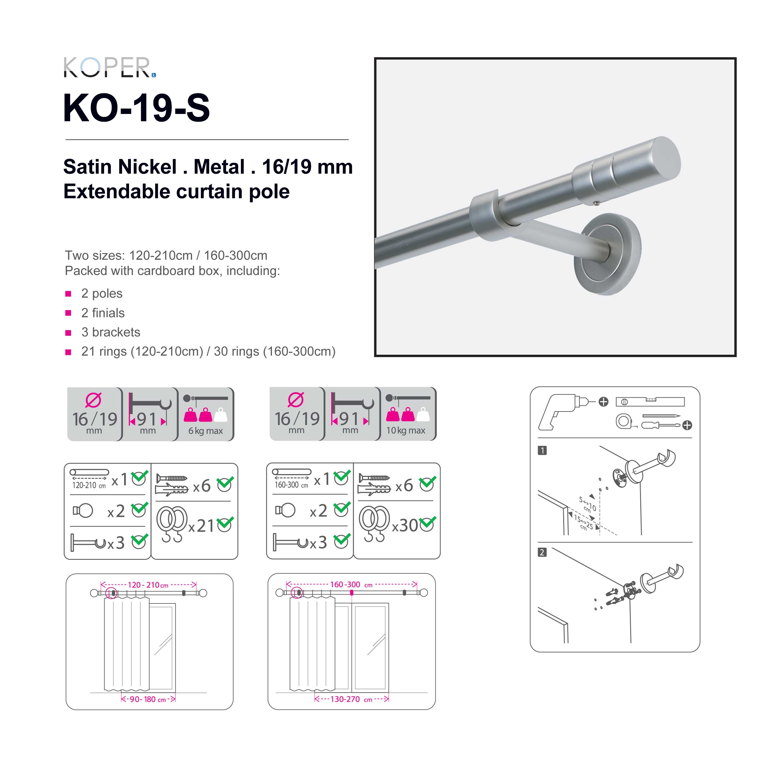 160-300CM SATIN NICKEL - small round pole - 16/19mm